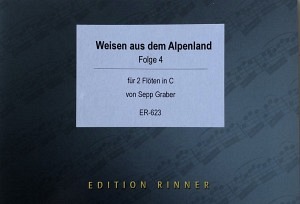 Weisen aus dem Alpenland, Folge 4 - 2 Flöten in C