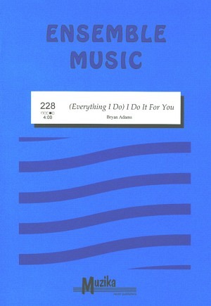 I do it for you (Everything I do)