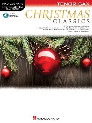 Christmas Classics - Tenor Saxophone