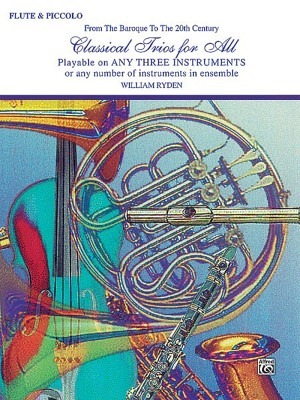 Classical Trios for All (Flöte/Piccolo)
