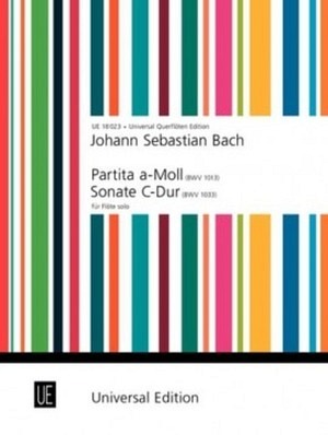 Partita a-Moll BWV 1013 und Sonate C-Dur BWV 1033