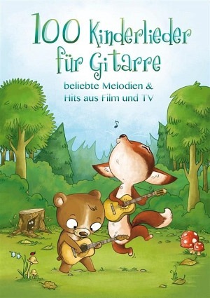 100 Kinderlieder für Gitarre 1