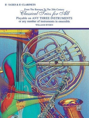 Classical Trios for All (Altsaxophon in Es / Klarinette in Es)