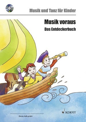 Musik voraus - Das Entdeckerbuch (inkl. CD)