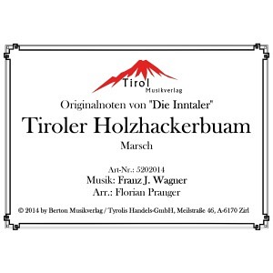 Tiroler Holzhackerbuam