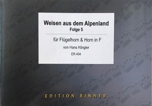 Weisen aus dem Alpenland, Folge 5