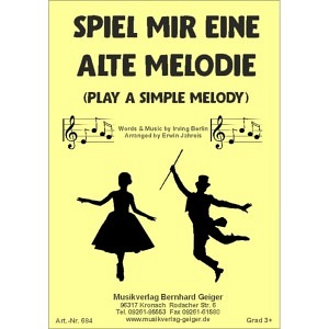 Spiel mir eine alte Melodie