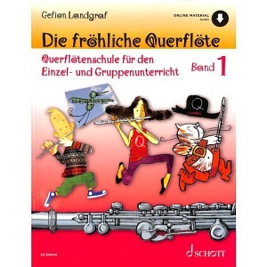 Die fröhliche Querflöte - Band 1 (inkl. Online-Audio)