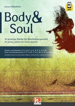 Body & Soul - 10 Groovige Stücke für Blechbläserquartett