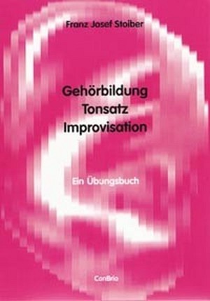 Gehörbildung - Tonsatz - Improvisation