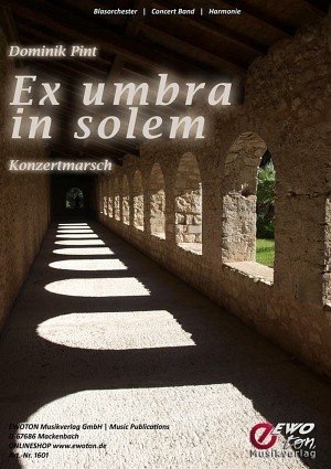 Ex Umbra in Solem