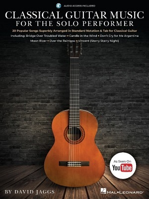 Classical Guitar Music for the Solo Performer + (Online-Audio)
