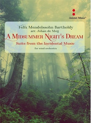 A Midsummer Night's Dream (Suite from the Incidental Music)