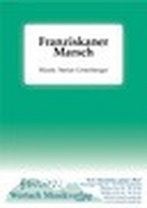 Franziskaner Marsch