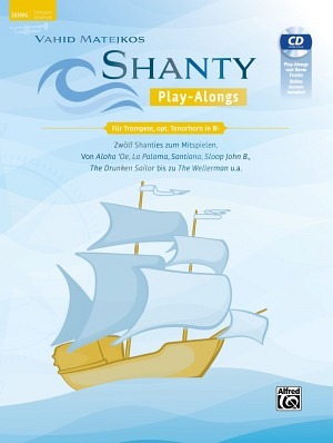 Shanty Play-Alongs für Trompete/Tenorhorn in B - (mit CD)