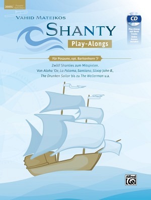 Shanty Play-Alongs für Posaune C/Bariton - (mit CD)