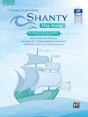 Shanty Play-Alongs für Sopran, Alt und Tenorsax - (mit CD)