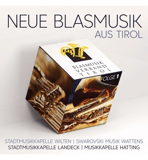 Neue Blasmusik aus Tirol - Folge 1 - CD