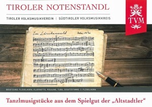 Tiroler Notenstandl Heft 26 - Tanzlmusigstücke 'Altstadtler'