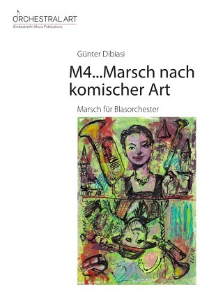 M4...Marsch nach komischer Art