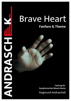 Brave Heart - Fanfare & Theme