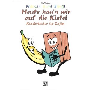 Kräsch bum bäng - heute hau'n wir auf die Kiste