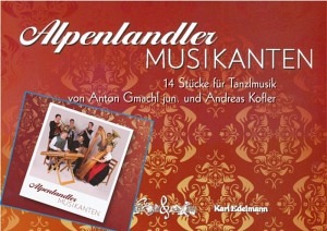 Alpenlandler Musikanten - Komplettset (Noten + CD)