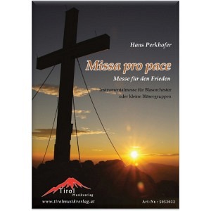 Missa pro pace - Messe für den Frieden