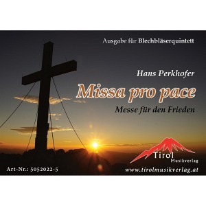 Missa pro pace - Messe für den Frieden