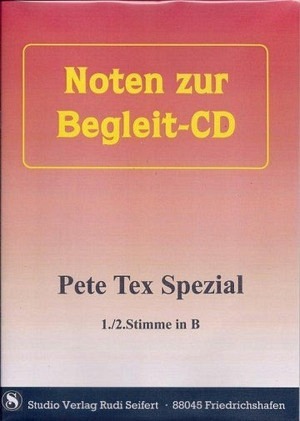 Pete Tex Spezial (Noten zur Begleit-CD)