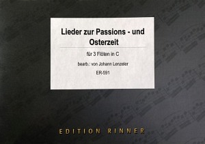 Lieder zur Passions- und Osterzeit