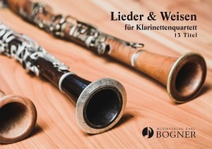 Lieder & Weisen für Klarinettenquartett