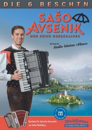 Saso Avsenik und seine Oberkrainer - Die 6 Beschtn