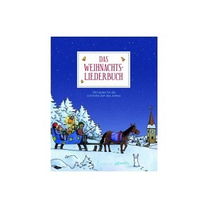 Das Weihnachts-Liederbuch
