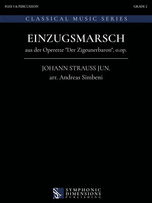 Einzugsmarsch aus der Operette "Der Zigeunerbaron"