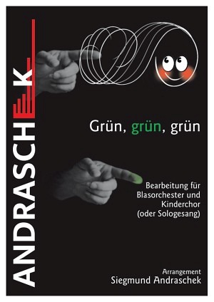 Grün, Grün, Grün