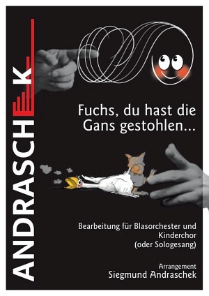 Fuchs Du hast die Gans gestohlen 