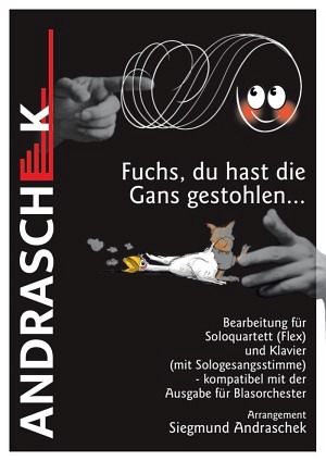 Fuchs Du hast die Gans gestohlen 