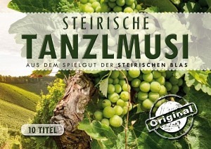 Steirische Tanzlmusi - Aus dem Spielgut der Steirischen Blas