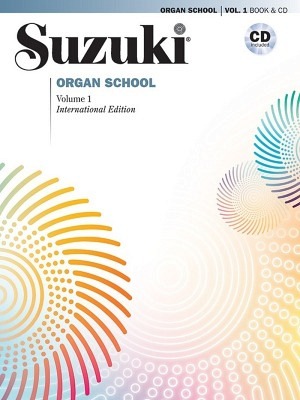 Suzuki Organ School, Vol. 1 (inkl. CD)