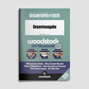 Woodstock der Blasmusik: Gesamtspielheft 2025