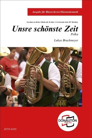 Unsre schönste Zeit