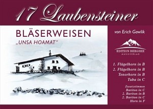 Laubensteiner Bläserweisen - Unsa Hoamat