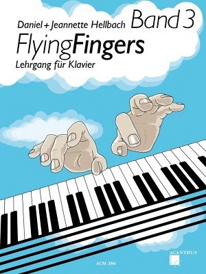 Flying Fingers, Band 3 - Lehrgang