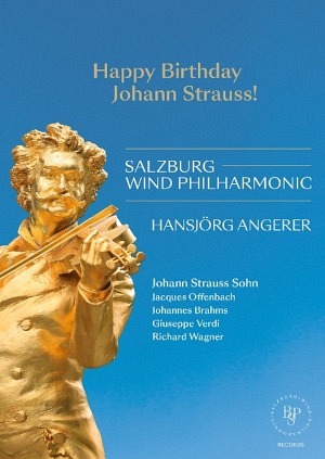 Salzburg Wind Philharmonic - Happy Birthday Johann Strauss! (DVD)