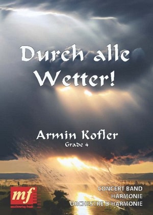 Durch alle Wetter!