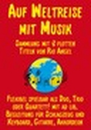 Auf Weltreise mit Musik