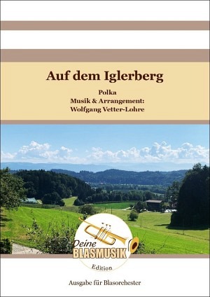 Auf dem Iglerberg