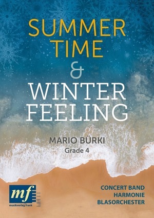 Summer Time & Winter Feeling