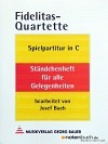 Fidelitas-Quartette - Partitur